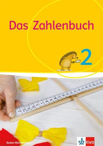 Das Zahlenbuch 2. Ausgabe Baden-Württemberg: Schulbuch Klasse 2 (Das Zahlenbuch. Ausgabe ab 2017) von Klett Ernst /Schulbuch