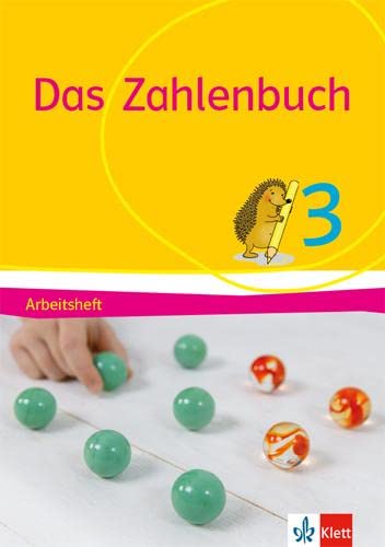 Das Zahlenbuch 3: Arbeitsheft Klasse 3 (Das Zahlenbuch. Ausgabe ab 2017) von Klett