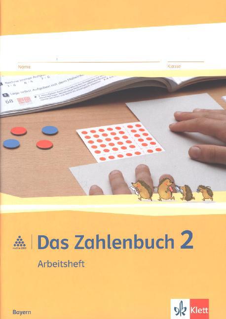 Das Zahlenbuch. 2.Schuljahr. Arbeitsheft. Bayern von Klett Ernst /Schulbuch