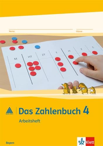 Das Zahlenbuch 4. Ausgabe Bayern: Arbeitsheft Klasse 4 (Das Zahlenbuch. Ausgabe für Bayern ab 2014) Das Zahlenbuch 4. Ausgabe Bayern: Arbeitsheft Klasse 4 (Das Zahlenbuch. Ausgabe für Bayern ab 2014)