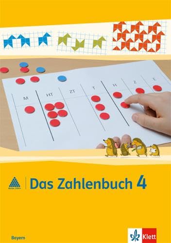 Das Zahlenbuch 4. Ausgabe Bayern: Schulbuch Klasse 4 (Das Zahlenbuch. Ausgabe für Bayern ab 2014) Das Zahlenbuch 4. Ausgabe Bayern: Schulbuch Klasse 4 (Das Zahlenbuch. Ausgabe für Bayern ab 2014)