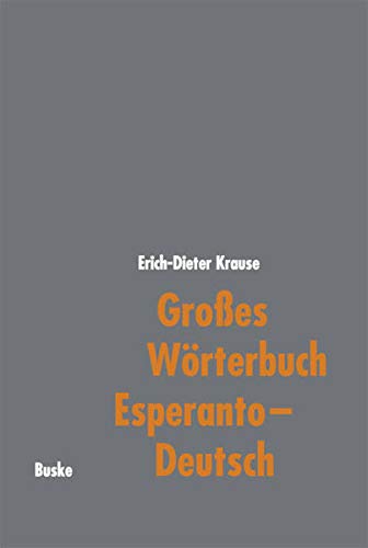Großes Wörterbuch Esperanto–Deutsch von Buske Helmut Verlag GmbH