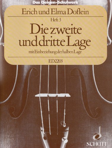 SCHOTT DOFLEIN ELMA - DAS GEIGEN-SCHULWERK BAND 3 - VIOLIN Theorie und Pedagogik Violine SCHOTT DOFLEIN ELMA - DAS GEIGEN-SCHULWERK BAND 3 - VIOLIN Theorie und Pedagogik Violine von Schott Music Distribution