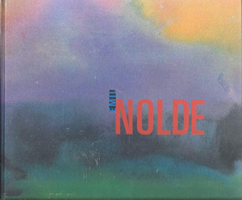 Emil Nolde: Aquarelle und figürliche Radierungen. 27. Oktober 1991 - 5. Januar 1992
