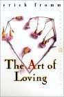 Art of Loving: An Enquiry into the Nature of Love (World Perspectives Series) von Harpercollins