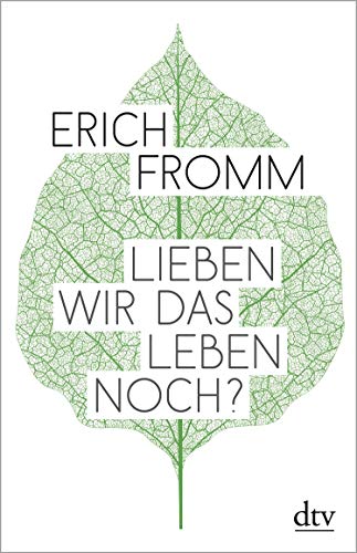Lieben wir das Leben noch? Lieben wir das Leben noch?
