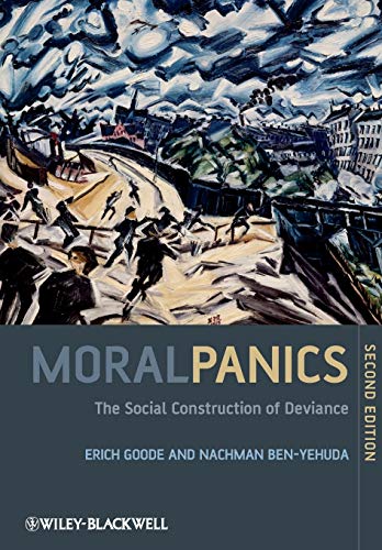 Moral Panics 2nd edition: The Social Construction of Deviance von Wiley