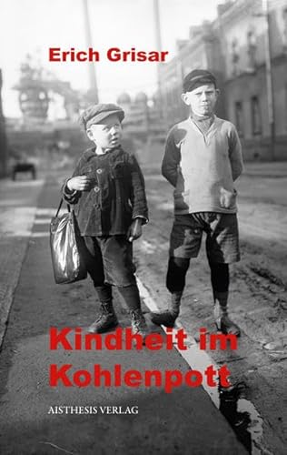 Kindheit im Kohlenpott (Nyland Dokumente)