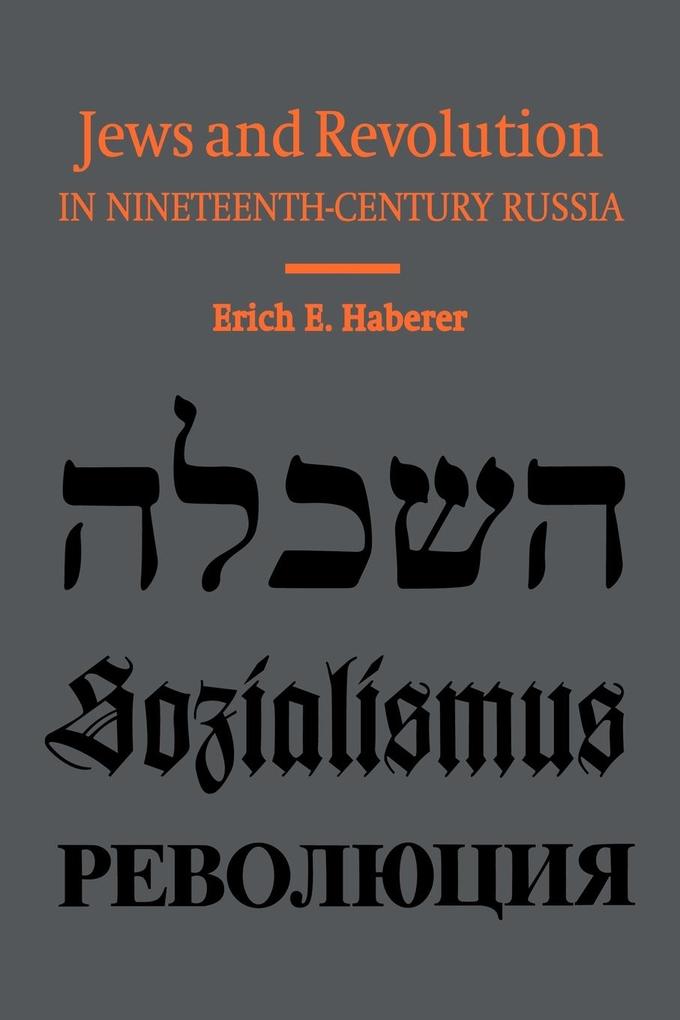 Jews and Revolution in Nineteenth-Century Russia von Cambridge University Press
