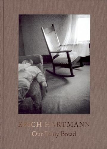 Erich Hartmann: Our Daily Bread