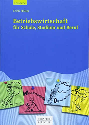 Betriebswirtschaft für Schule, Studium und Beruf von Schffer-Poeschel Verlag