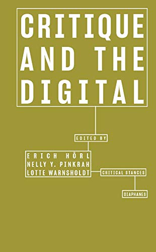 Critique and the Digital (Critical Stances)