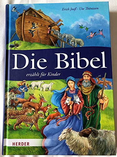 Die Bibel erzählt für Kinder