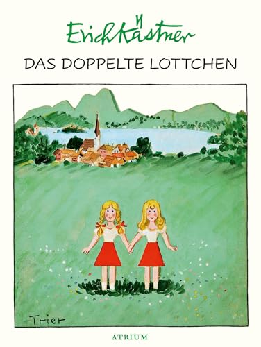 Das doppelte Lottchen von Atrium Verlag