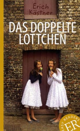 Das doppelte Lottchen: Deutsche Lektüre für das 1. und 2. Lernjahr. Mit Annotationen und Illustrationen (Easy Readers (DaF)) von Klett