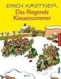 Das fliegende Klassenzimmer. Ein Roman für Kinder [161. Aufl.] von Dressler,