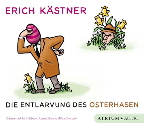 Die Entlarvung des Osterhasen CD: Geschichten und Gedichte