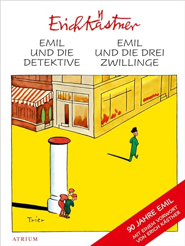 Emil und die Detektive & Emil und die drei Zwillinge: Doppelband. 90 Jahre Emil. Mit e. Vorw. v. Erich Kästner von Atrium Verlag