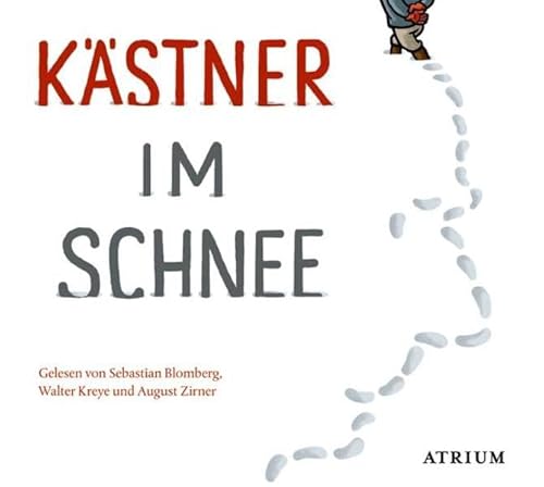 Kästner im Schnee Kästner im Schnee von Atrium Verlag