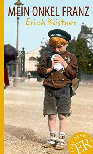 Mein Onkel Franz: Deutsche Lektüre für das 2. und 3. Lernjahr. Lektüre (Easy Readers (DaF)) Mein Onkel Franz: Deutsche Lektüre für das 2. und 3. Lernjahr. Lektüre (Easy Readers (DaF))