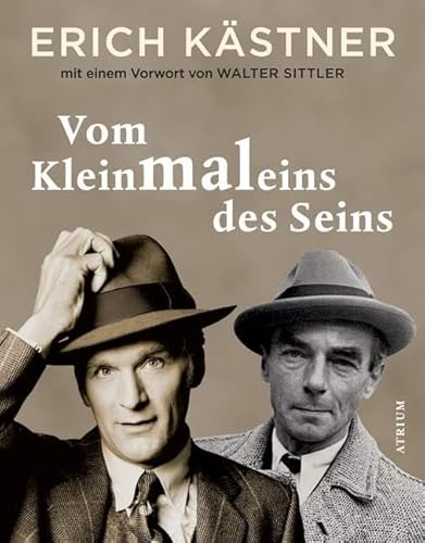 Vom Kleinmaleins des Seins: Vorwort von Walter Sittler