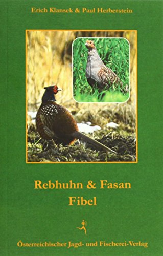 Rebhuhn- und Fasanen-Fibel von sterr. Jagd-/Fischerei