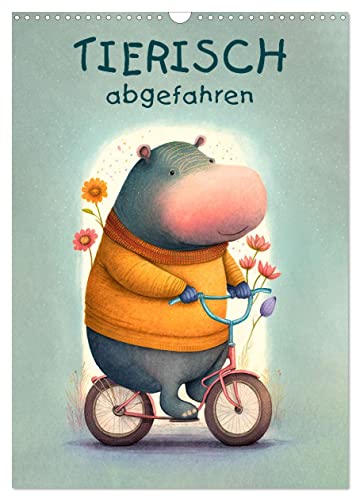 Tierisch abgefahren (Wandkalender 2025 DIN A3 hoch), CALVENDO Monatskalender von CALVENDO