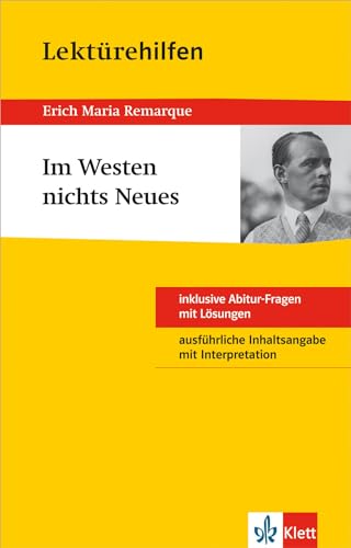 Klett Lektürehilfen Remarque Im Westen nichts Neues: für Oberstufe und Abitur - Interpretationshilfe für die Schule