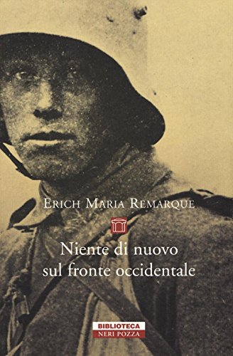 Niente di nuovo sul fronte occidentale (Biblioteca) von Neri Pozza