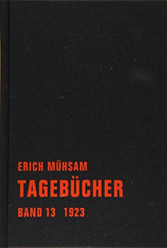 Tagebücher: Band 13. 1923 (Tagebücher Bd. 1-15) von Verbrecher Verlag