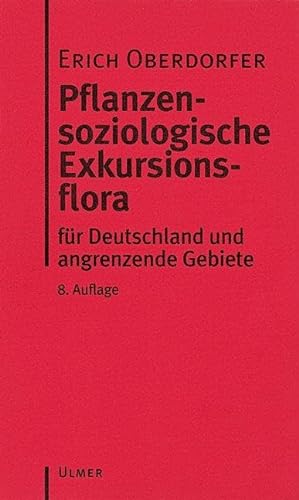 Pflanzensoziologische Exkursionsflora: Für Deutschland und angrenzende Gebiete von Ulmer Eugen Verlag