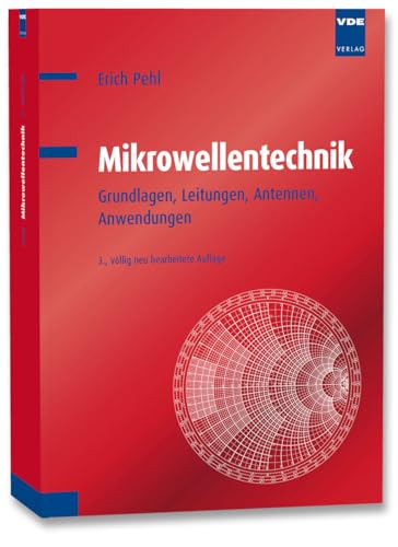 Mikrowellentechnik - Grundlagen, Leitungen, Antennen, Anwendungen von Vde-Verlag GmbH