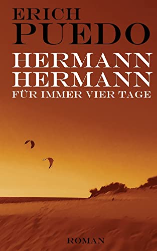 Hermann, Hermann: Für immer vier Tage von CREATESPACE