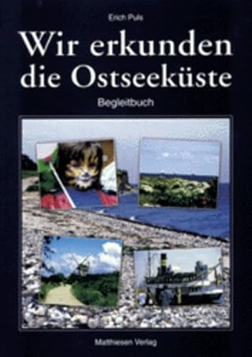 Wir erkunden die Ostseeküste, Begleitbuch für Lehrkräfte: Begleitbuch für Lehrkräfte mit 50 Arbeitsbögen von Matthiesen Verlag