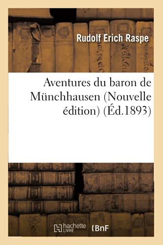Aventures du baron de Munchhausen Nouvelle édition (Litterature)
