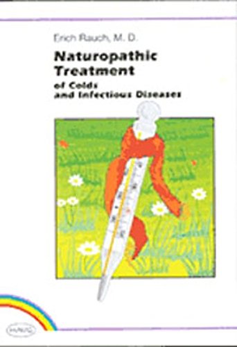 Naturopathic Treatment: of Colds and Infectious Diseases von Karl F. Haug Fachbuchverlag