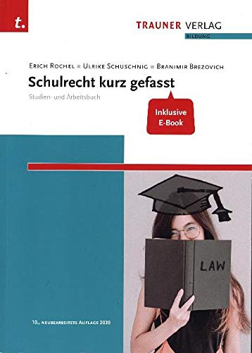 Schulrecht kurz gefasst von Trauner Verlag