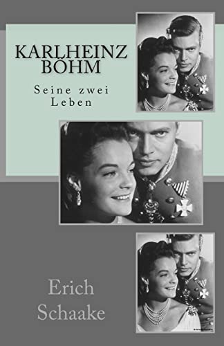 Karlheinz Böhm Seine zwei Leben: Ein Mensch für Menschen von CREATESPACE