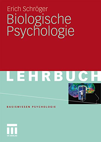 Biologische Psychologie (Basiswissen Psychologie) (German Edition) von VS Verlag für Sozialwissenschaften