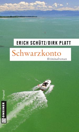 Schwarzkonto: Kriminalroman (Kriminalromane im GMEINER-Verlag)