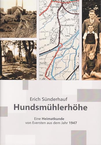 Hundsmühlerhohe - Eine Heimatkunde von Eversten aus dem Jahr 1947
