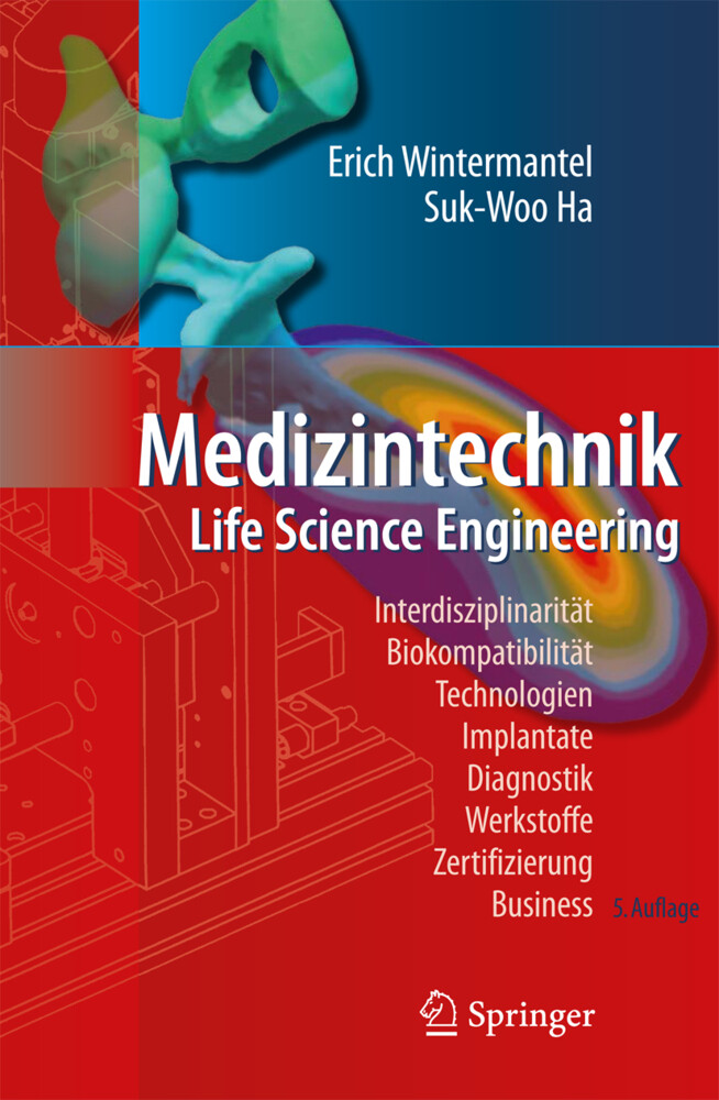 Medizintechnik. Life Science Engineering von Springer Berlin