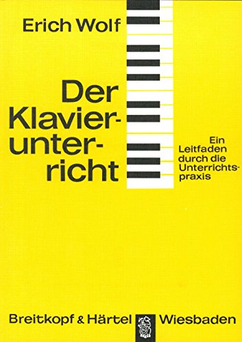 Der Klavierunterricht - Ein Leitfaden durch die Unterrichtspraxis (BV 43) von Breitkopf & Härtel