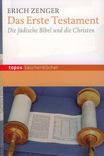 Das Erste Testament: Die jüdische Bibel und die Christen (Topos Taschenbücher) von Topos, Verlagsgem.