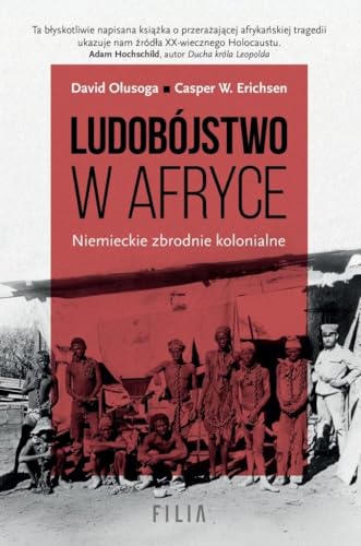 Ludobójstwo w Afryce Niemieckie zbrodnie kolonialne von Filia