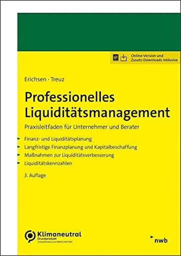 Professionelles Liquiditätsmanagement: Praxisleitfaden für Unternehmer und Berater von NWB Verlag