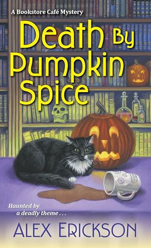 Death by Pumpkin Spice (A Bookstore Cafe Mystery, Band 3)