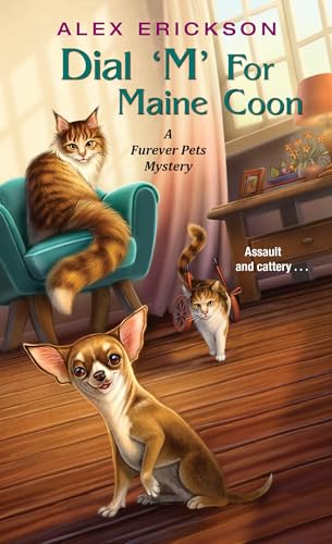 Dial 'M' for Maine Coon (A Furever Pets Mystery, Band 2) von Penguin