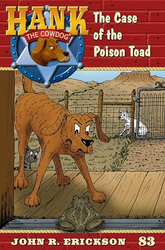 The Case of the Poison Toad: Hank the Cowdog Book 83 von Maverick Books, Inc.