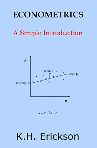 Econometrics: A Simple Introduction (Simple Introductions)